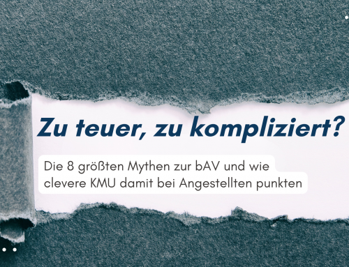 Die 8 Arbeitgeber-Mythen der bAV