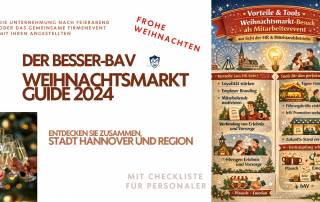besser-bAV Wehnachtsmarkt Guide. Weihnachtsmarkt als Firmenevent nutzen, Hannover